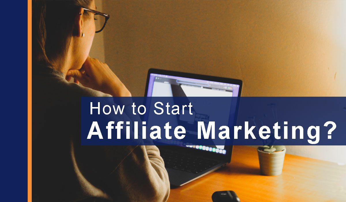 Start Affiliate Marketing